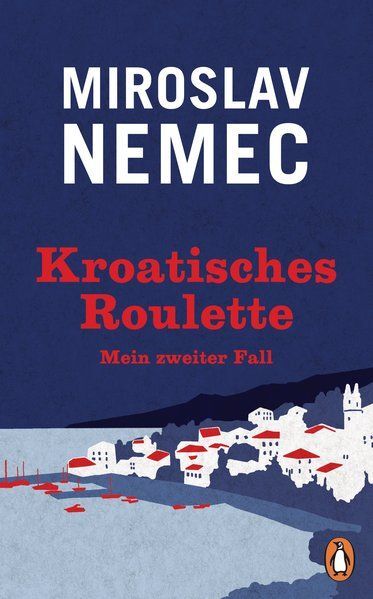 Thumbnail - Kroatisches Roulette Mein Zweiter Fall Nemec, Miroslav: 253217
