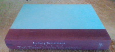 GOOD - Tell Them it Was Wonderful by Ludwig Bemelmans - Hardcover/No Dj/First Ed