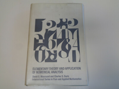 Elementary Theory and Application of Numerical Analysis 1967 Fortran Computers 