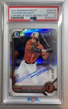 Jackson Holliday 2022 Bowman Chrome Draft Refractor RC AUTO 1st /499 PSA 10