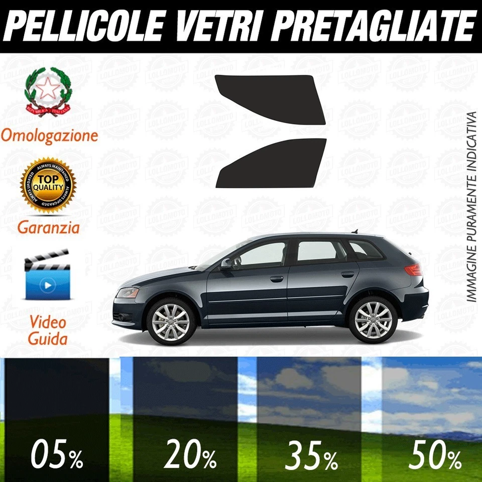 LOLLOMOTO Audi A3 5P dal 2004 al 2012 Pellicole Oscuramento Vetri Anteriori Auto Pre Tagli