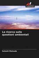 La Ricerca Sulle Questioni Ambientali Satoshi Matsuda Taschenbuch Italienisch