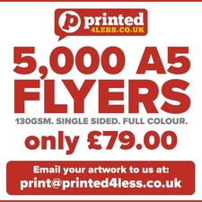 5000 A5 FLYERS SINGLE SIDED PRINTED FULL COLOUR 130GSM 130 GSM LEAFLETS LEAFLET