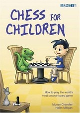 Murray Chandler Helen Milligan Chess for Children (Hardback) (UK IMPORT)