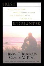 Fresh Encounter - Paperback By Henry T Blackaby - GOOD