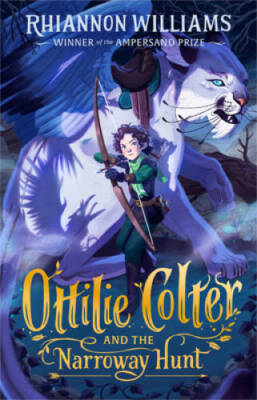 Ottilie Colter and the Narroway Hunt (1) (The Narroway Trilogy) - GOOD