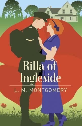 Rilla of Ingleside (Arcturus Essential Anne of Green Gables)-L. M. Montgomery