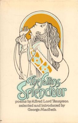 The Falling Splendour(Hardback Book)Alfred Lord Tennyson-Macmillan-U-VG