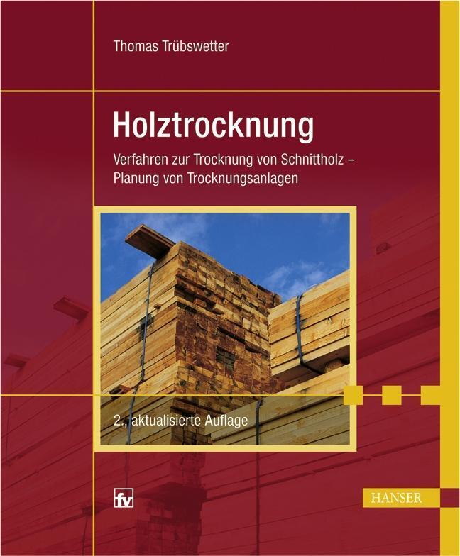 Thumbnail - Holztrocknung | Thomas Trübswetter | Taschenbuch | 204 S. | Deutsch |