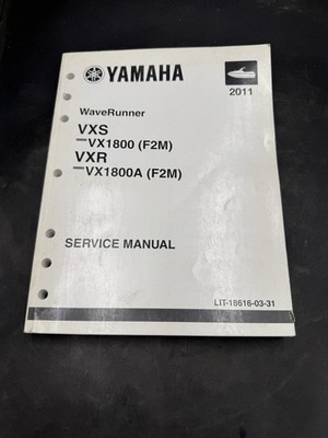 YAMAHA Waverunner 2011 VXS,VXR VX1800/A (F2M) OEM SERVICE MANUAL LIT-18616-03-31