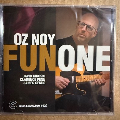 Oz Noy   Fun One CD 2024 Criss Cross Jazz Fusion Guitar Jazz