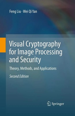 Visual Cryptography for Image Processing and Security Wei Qi Yan (u. a.) Buch