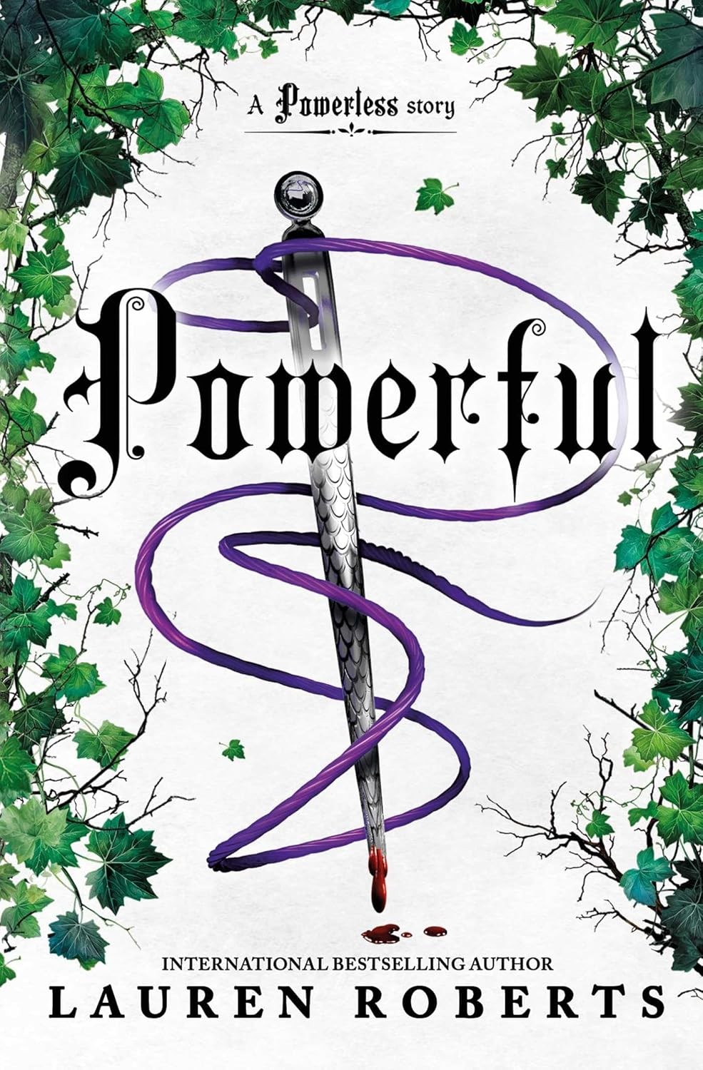 Powerful: A sizzling story set in the world of Powerless (The Powerless Trilogy)