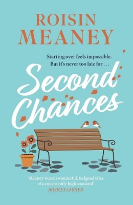 Roisin Meaney Second Chances (Taschenbuch) (US IMPORT)