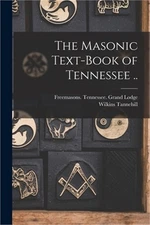 The Masonic Text-book of Tennessee .. (Paperback or Softback)