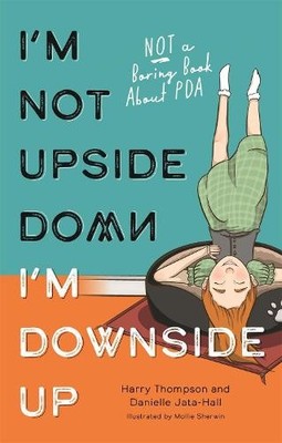 Danielle Jata-Hall Harry Thomps I'm Not Upside Down, I'm Downside  (Taschenbuch)