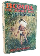Roy Rockwood BOMBA THE JUNGLE BOY In the Land of Burning Lava Bomba the Jungle B