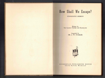 How...Shall We Escape? by J. W. Stabler