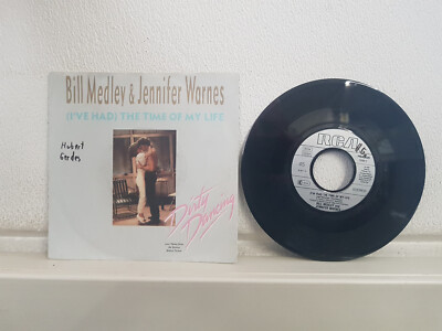 Dirty Dancing Bill Medley & Jennifer Warnes (I've had) the Time of my Life 7'' LP