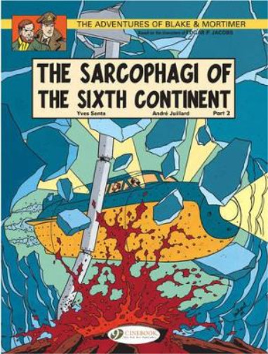 Yves Sente Blake & Mortimer 10 - The Sarcophagi Of The Sixth Conti