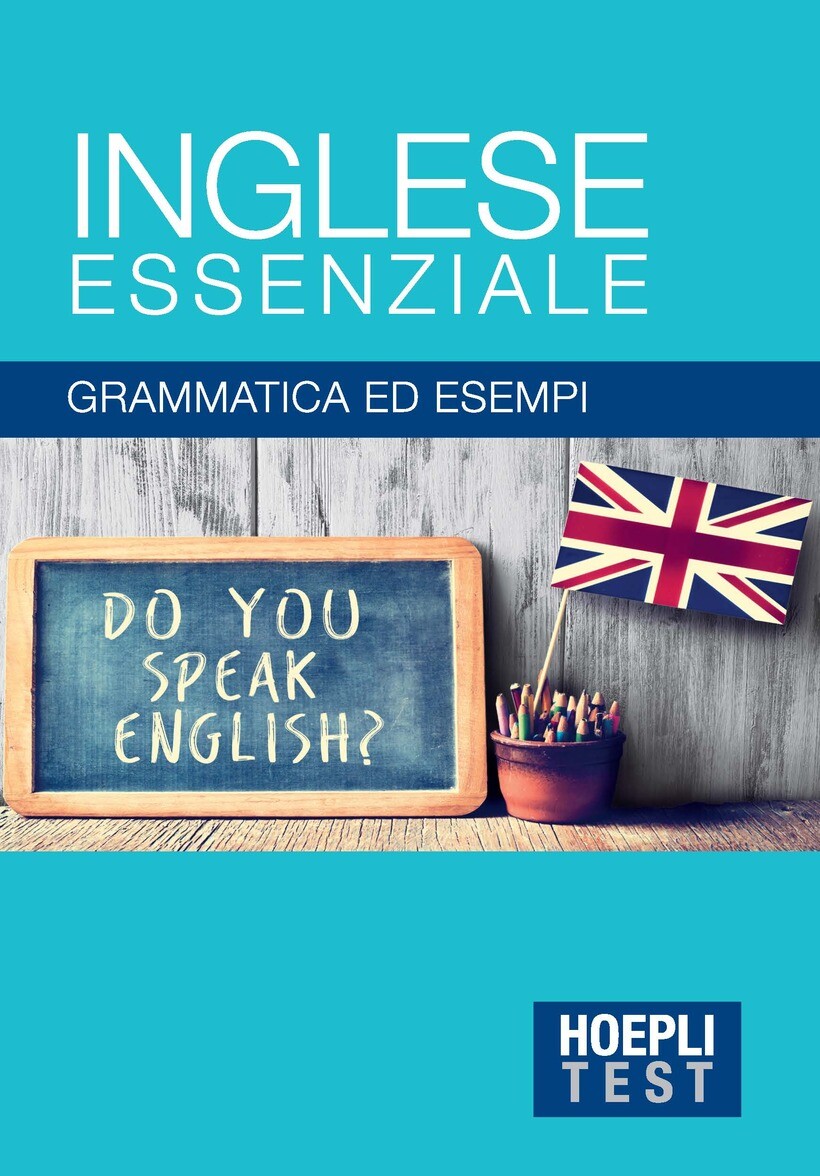 INGLESE ESSENZIALE. GRAMMATICA ED ESEMPI - CORNELSEN 9788820345372