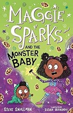 Maggie Sparks and the Monster Baby Paperback Steve Smallman