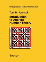 Introduction To Analytic Number Theory Tom M. Apostol