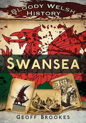 Bloody Welsh History : Swansea (Bloody British History) - Image 7