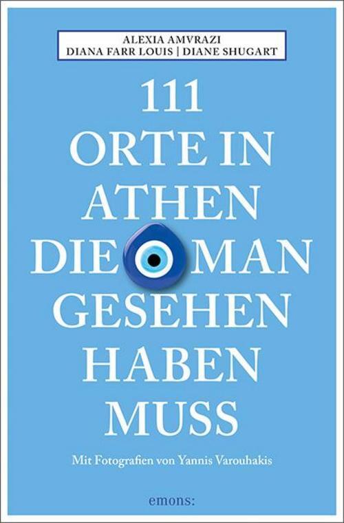Thumbnail - 111 Orte In Athen, Die Man Gesehen Haben Muss Alexia Amvrazi