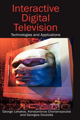 George Lekakos (u. a.) | Interactive Digital Television | Buch | Englisch (2007)