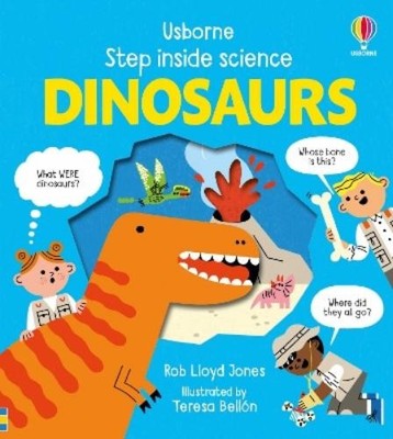 Rob Lloyd Jones Step Inside Science:  Dinosaurs (Board Book) (UK IMPORT)