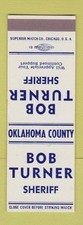 Matchbook Cover - Bob Turner Sheriff Oklahoma County OK SAMPLE WEAR