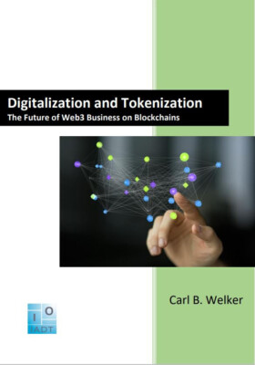 Digitalization and Tokenization. The Future of Web3 Business on Blockchains.