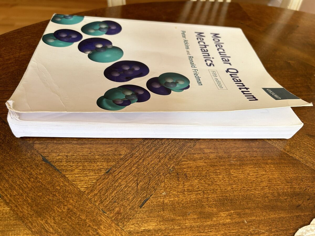 Molecular Quantum Mechanics, Paperback by Peter Atkins, Ronald Friedman, Us Molecular Quantum Mechanics, Paperback by Peter Atkins, Ronald Friedman, Us