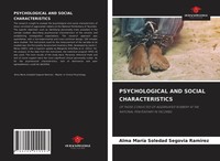 Psychological AND Social Characteristics Alma MaríA Soledad Segovia RamíRez Buch