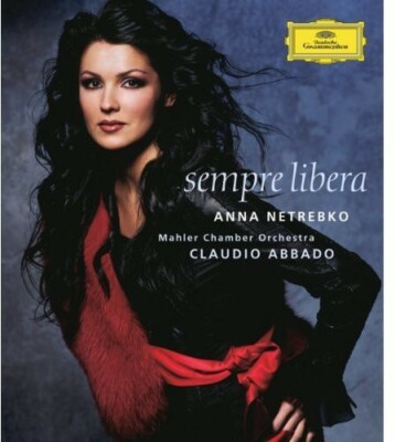 Anna Netrebko Sempre Libera (Blu-ray High Fidelity Pure Audio) Abbado DG