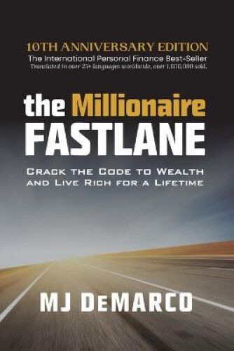 Thumbnail - The Millionaire Fastlane: Crack The Code To Wealth And Live Rich For A