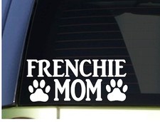 Frenchie Mom sticker H337 8.5 inch wide vinyl french bulldog