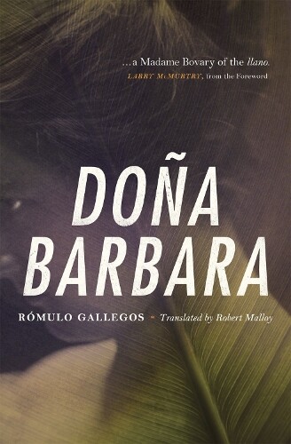 Romulo Gallegos Doña Barbara (Tascabile)