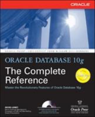 Oracle Database 10g: The Complete Reference [With CDROM] by Loney, Kevin