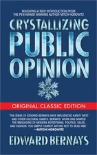 Crystallizing Public Opinion (Original Classic Edition) (Paperback or Softback)