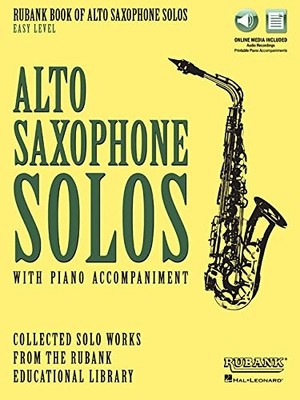 RUBANK BOOK OF ALTO SAXOPHONE SOLOS - EASY LEVEL: By Hal Leonard Corp.