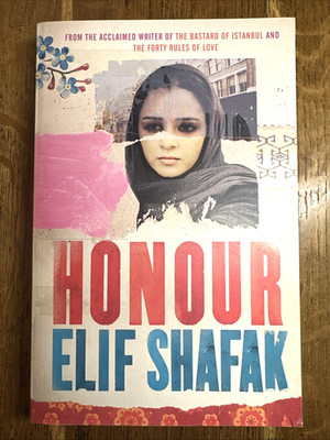 Honour by Elif Shafak 2012 SIGNED UK 1st/1st PBO Viking
