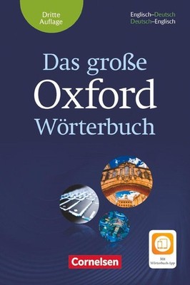 Das große Oxford Wörterbuch - Third Edition - B1-C1 Oxford Editor