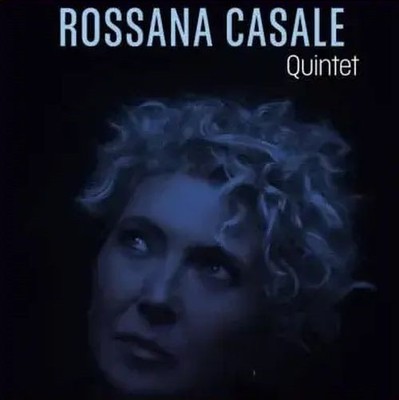 Rossana - Quintet Casale Almost Blue