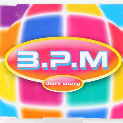 Music Musik Maxi CD B.P.M.   Don't Worry Sehr Gut
