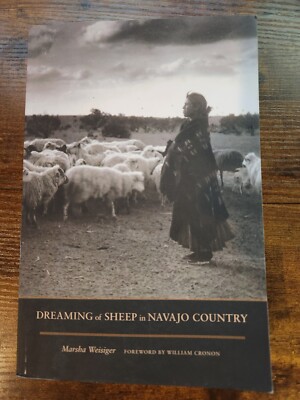 Dreaming of Sheep in Navajo Country by Marsha Weisiger (2011, Trade Paperback)