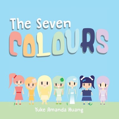 The Seven Colours Yuke Amanda Huang Paperback Tellwell Talent