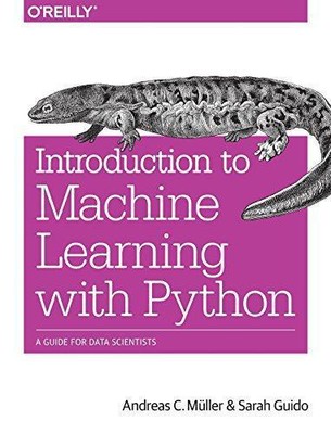 Einführung in maschinelles Lernen mit Python: Ein Leitfaden... - Mueller, Andreas C.