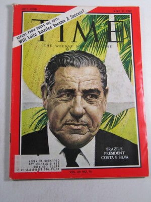 Time Magazine- April 21, 1967- Brazil's President Costa E Silva